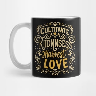 Cultivate Kindness Mug